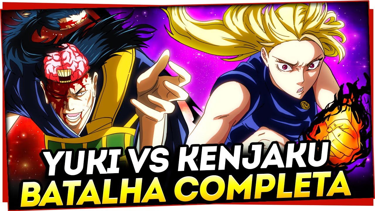 A FEITICEIRA CAPAZ DE DESTRUIR A TERRA - YUKI TSUKUMO VS KENJAKU - BATALHA COMPLETA - JUJUTSU KAISEN