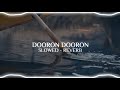 Dooron Dooron Paresh Pahuja Slowed Reverb Lofi Bass Bhaiya Slowed Reverb Lofi
