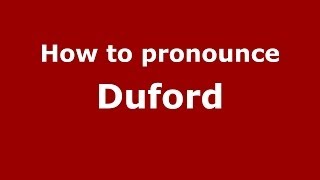 How to pronounce Duford