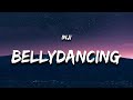 INJI - BELLYDANCING (Lyrics)