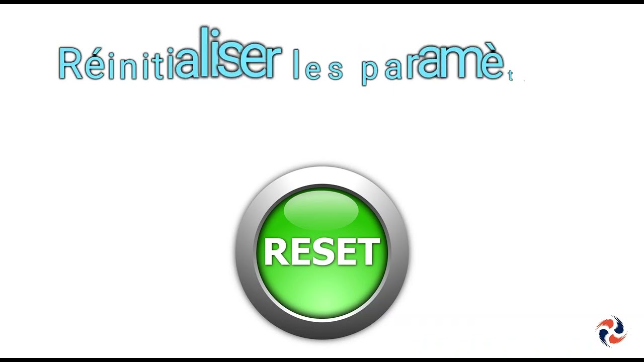 Ne20 - Réinitialiser les paramètres (Fr)