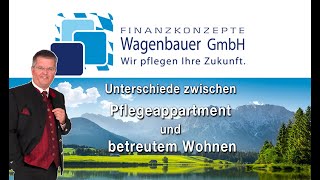 Pflegeappartment - betreutes Wohnen was ist der Unterschied