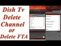 How To Delete Channel In Dish Tv Distv Delete Channel Delete Free Channel