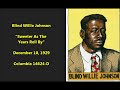 Blind Willie Johnson "Sweeter As The Years Roll By (Richer, fuller, deeper, Jesus’ love is...)" 1929