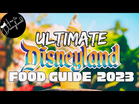 BEST food guide 4 Disneyland 2023