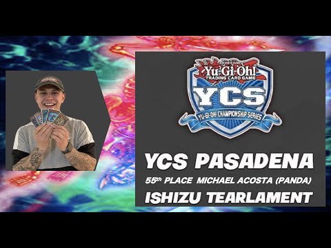 *Yu-Gi-Oh! YCS PASADENA! TOP 64 ISHIZU TEARLAMENT DECK PROFILE! 11/8/2022!*