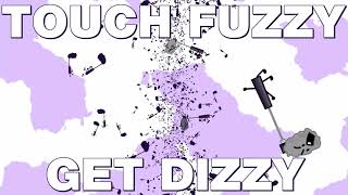 Cover art for Touch Fuzzy Get Dizzy