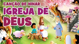 CANÇÃO DE NINAR 2 | IGREJA DE DEUS