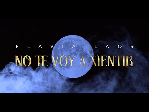 Flavia Laos - No te voy a mentir ( Video Oficial )