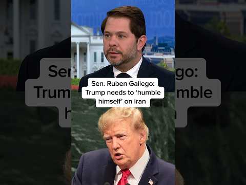Sen. Ruben Gallego: Trump needs to ‘humble himself’ on Iran