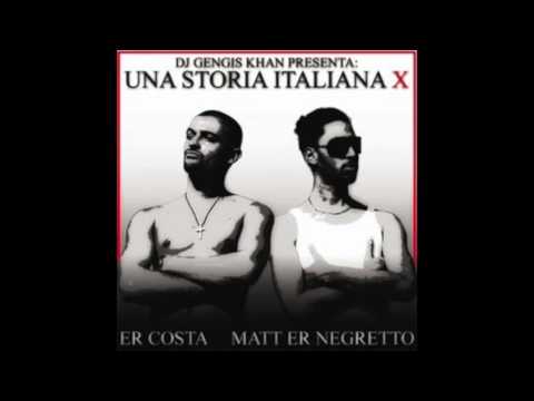 Gengis Khan, Er Costa, Matt Er Negretto - Una Storia Italiana X (2007) [FULL ALBUM]