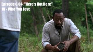 The Walking Dead - Season 6 OST - 6.04 - 18: Who You Lost