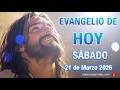 Evangelio de HOY. Sábado 21 de marzo 2026 Jn 7,40-53 ¿Es que de Galilea va a venir el Mesías?