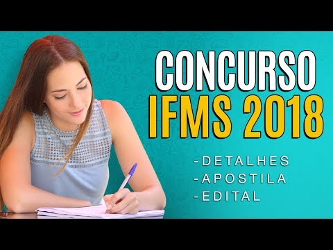 Concurso IFMS 2018 - Edital, Inscrição e Apostila