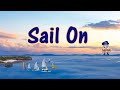 Sail On w Lyrics w The Imperials