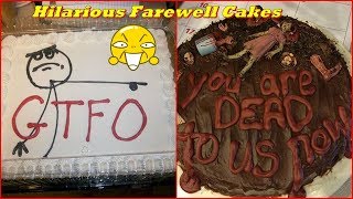 20 Hilarious Farewell Cakes That Employees Got On Their Last Day At The Office