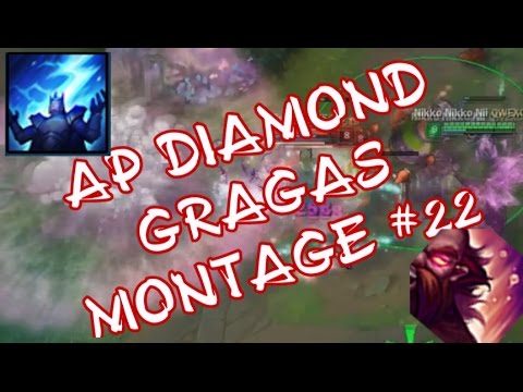 AP Diamond Gragas Montage 22