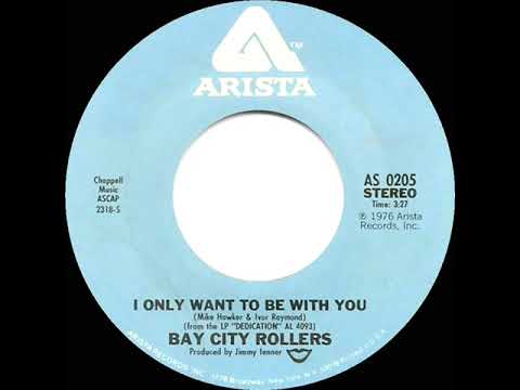 1976 HITS ARCHIVE: I Only Want To Be With You - Bay City Rollers (stereo 45)