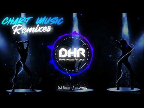 DJ Bass - Fire Away - DHR