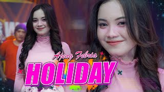 Download lagu Ajeng Febria - Holiday | NDX AKA mp3 Download lagu Ajeng Febria - Holiday | NDX AKA mp3