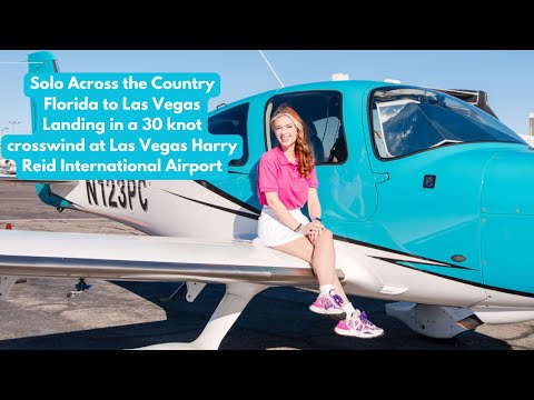 Solo Across the Country | Landing at Harry Reid International (KLAS) with a 30kt Gusting Crosswind
