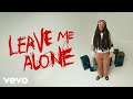 Leave Me Alone