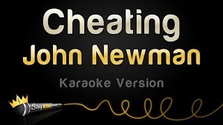 John Newman - Cheating (Karaoke Version)