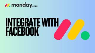 How to Integrate Monday.com and Facebook | Step-By-Step Guide 2026