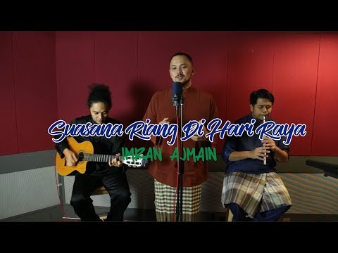 ERAkustik Raya Imran Ajmain - Suasana Riang Hari Raya