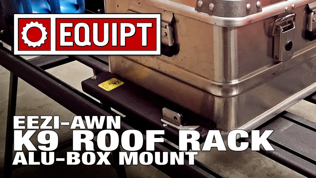 Eezi-Awn K9 Roof Rack Alu-Box Mount