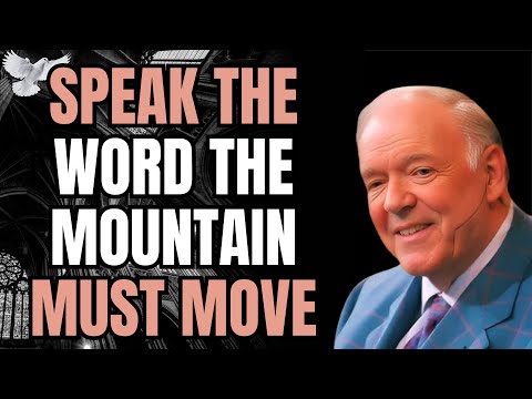 SPEAK THE WORD ONLY: How ONE VERSE MOVES ANY MOUNTAIN (Mark 11:23–24) | Kenneth E. Hagin