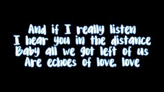 Echoes of Love - Jesse &amp; Joy (LYRICS HD)