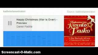 Daniel Padilla - Happy Christmas (war is over) preview