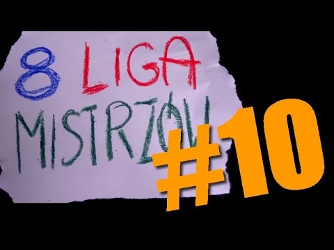 "Ósma Liga Mistrzów" odc.10 - odcinek niepotrzebny
