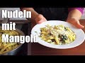 Diese Nudeln Müsst Ihr Probieren: NUDELN MIT MANGOLD | Geht Fix, Ist Gesund, Lecker - Canans Rezepte