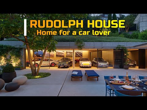 Rudolph House || Home for a car lover