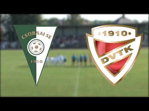 1. forduló: Csorna - DVTK 0-2