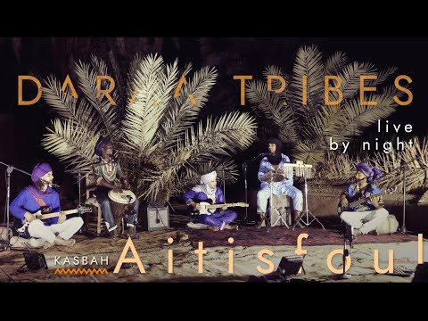 Daraa Tribes | Live By Night at Kasbah Aitisfoul