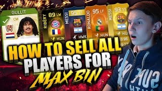 HOW TO SELL ALL YOUR PLAYERS FOR MAX BIN!! FIFA 15