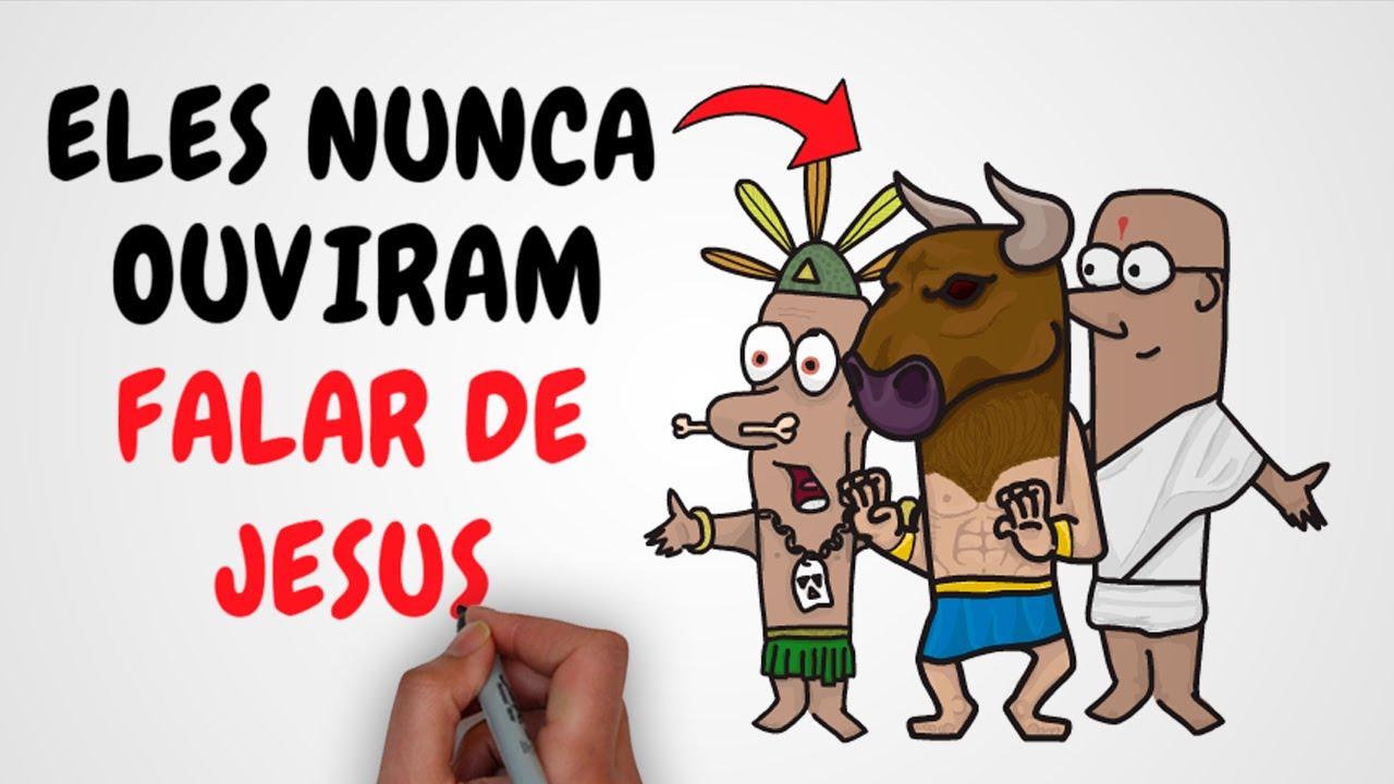 O que acontece com quem nunca ouviu falar de Cristo?