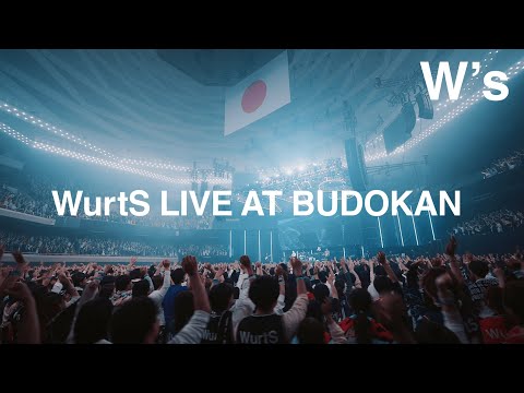 【W’s】WurtS - 「WurtS LIVE AT BUDOKAN」 2024.10.31 at 日本武道館 【期間限定公開】