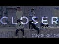 CLOSER  The Chainsmokers Dance cover ||DANCE XENOS||