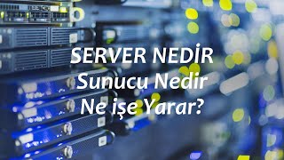 SERVER NEDİR | FİZİKSEL SUNUCU İNCELEMESİ