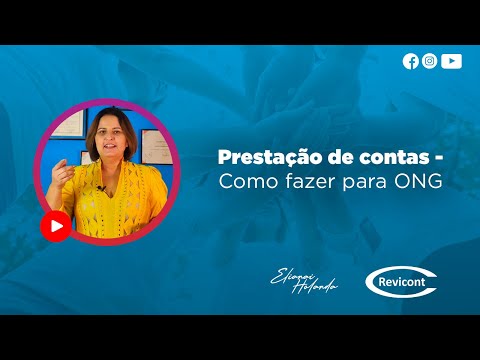 Prestação de contas - Como fazer para ONG | Revicont