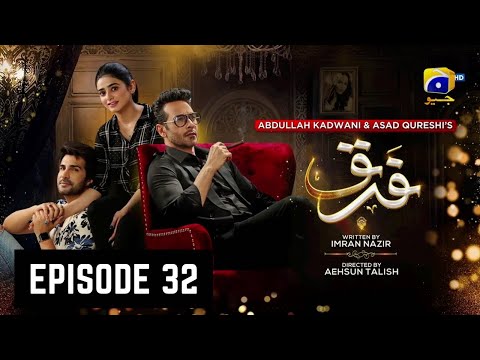 Farq Episode 32 - (Eng Sub] - Faysal Quraishi - Sehar Khan - Adeel Chaudhry - 11th February 2023