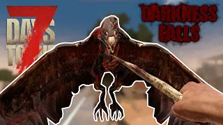 The Best Mod With The Best Start! 7 Days To Die Darkness Falls Episode 1