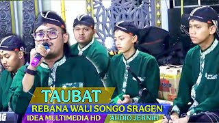 Download lagu Taubat Sholawat Rebana Wali Songo Sragen Idola Audio Jernih Full Bass Idea Multimedia mp3