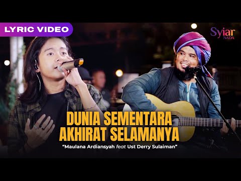 Maulana Ardiansyah Ft. Derry Sulaiman - Dunia Sementara Akhirat Selamanya (DSAS) | Orang Kaya Mati