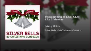 It's Beginning To Look A Lot Like Christmas