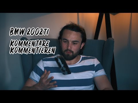 Reupload | Autospielen kommentiert Kommentare zu Mikes BMW 2002ti